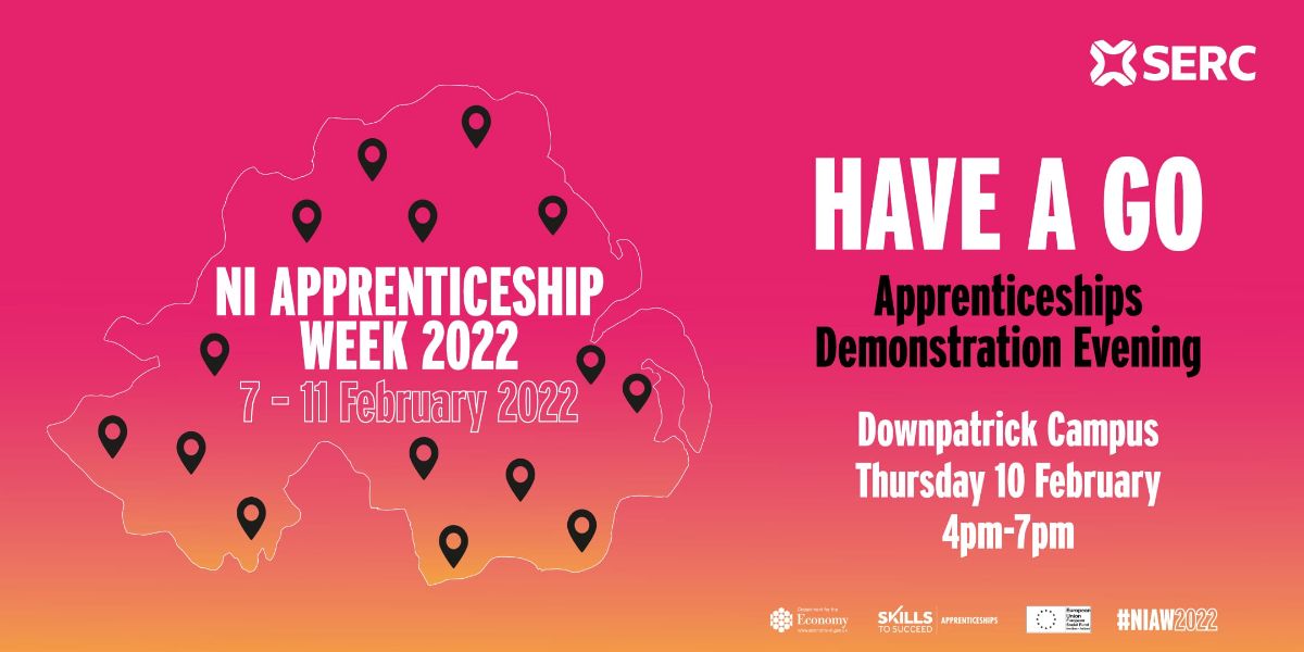 NIAW2022 - Have a Go Apprenticeships Demo Evening - Downpatrick Campus